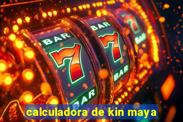 calculadora de kin maya